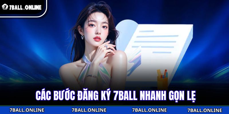 Các bước đăng ký 7BALL nhanh gọn lẹ