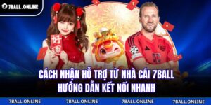 Cách Nhận Hỗ Trợ Từ Nhà Cái