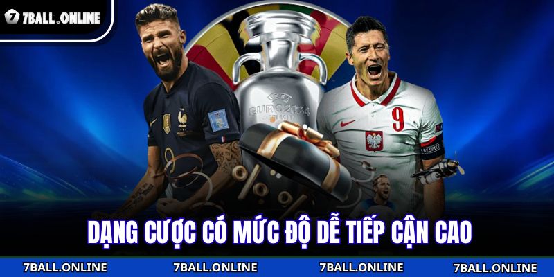 Dạng cược có mức độ dễ tiếp cận cao