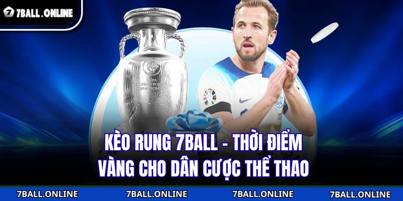 Kèo rung 7BALL
