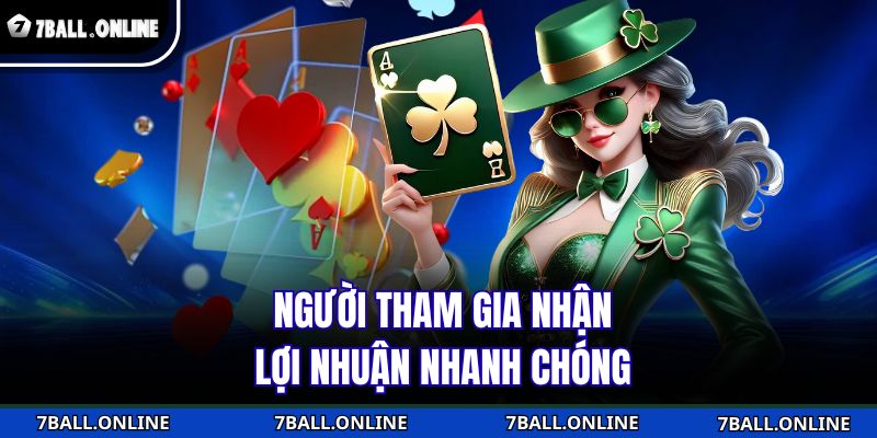 Người tham gia nhận lợi nhuận nhanh chóng
