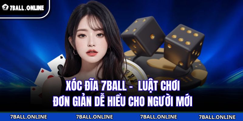 xóc đĩa 7BALL